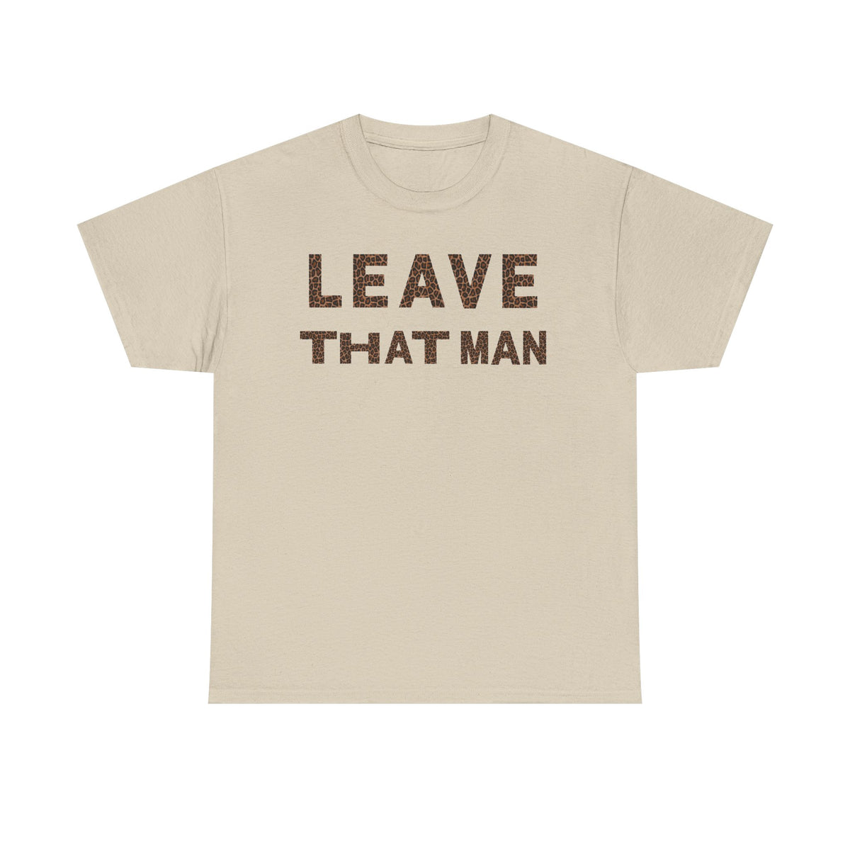 Leopard Print 'Leave That Man' Unisex Cotton Tee