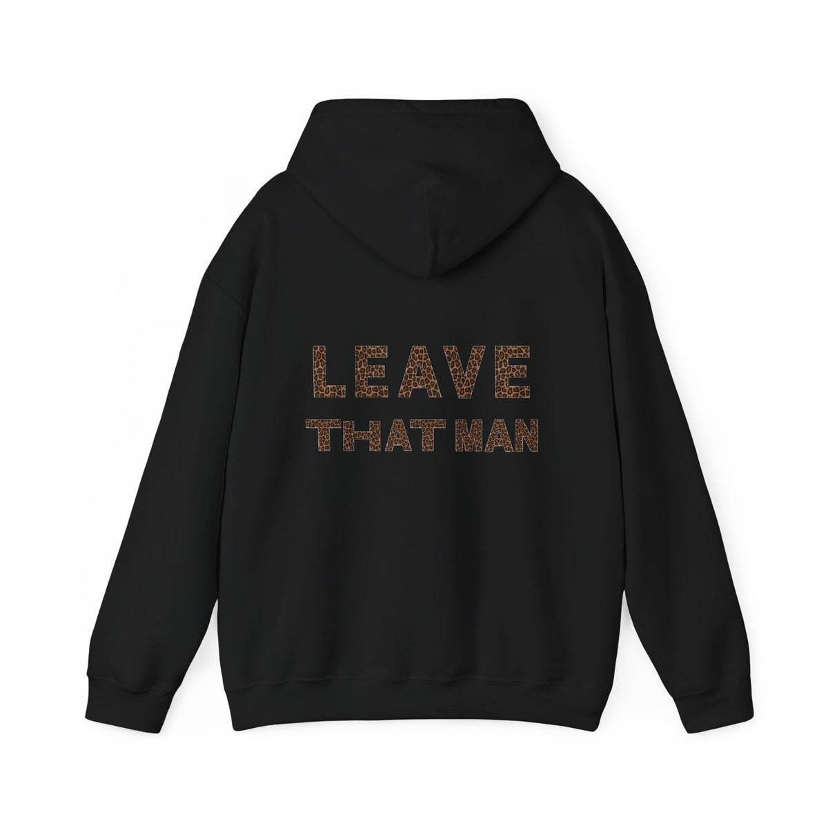 Leopard Print 'Leave That Man' Hooded Sweater