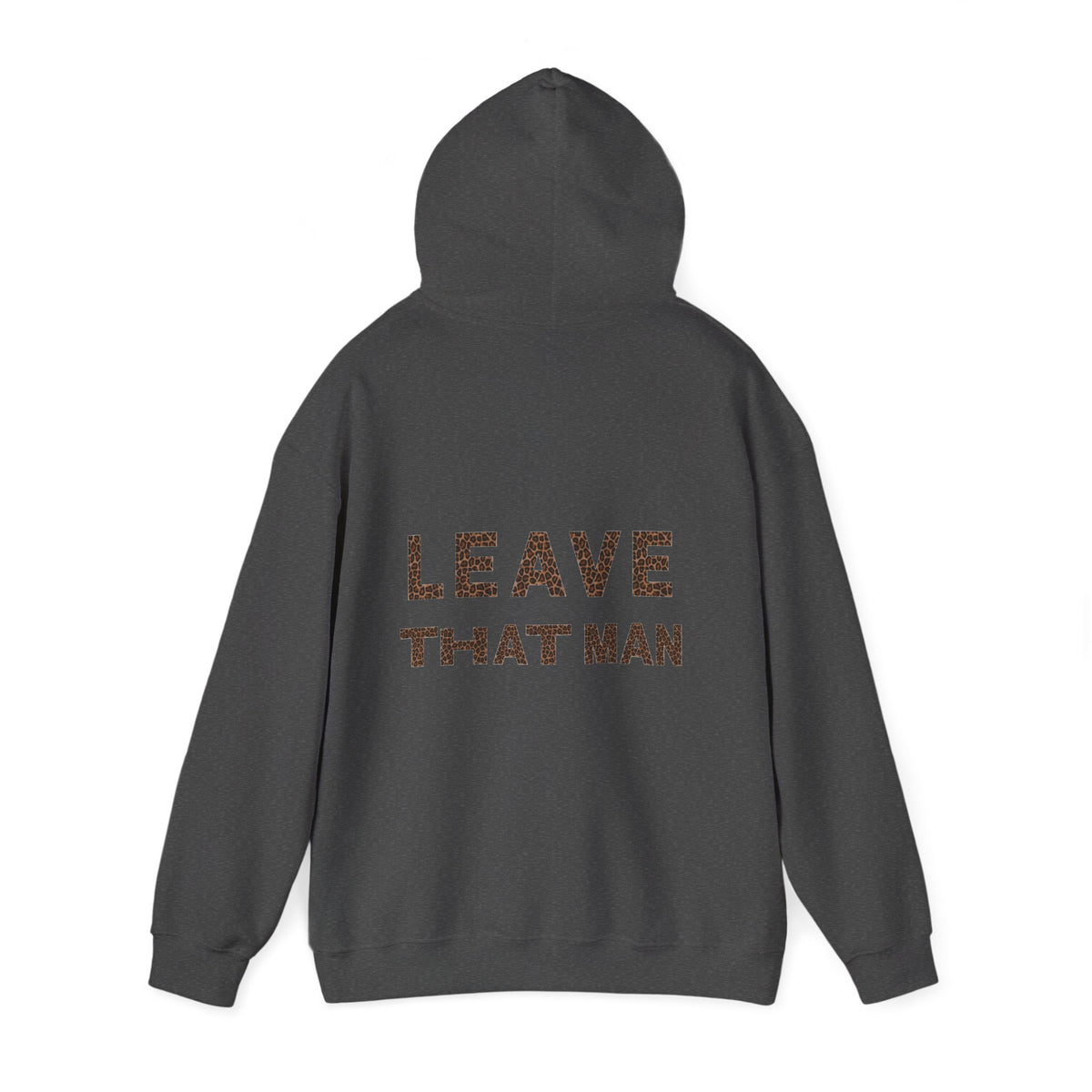 Leopard Print 'Leave That Man' Hooded Sweater