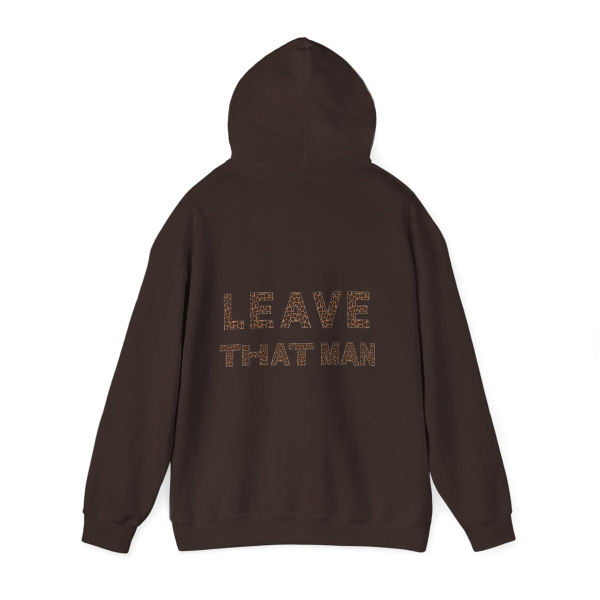 Leopard Print 'Leave That Man' Hooded Sweater