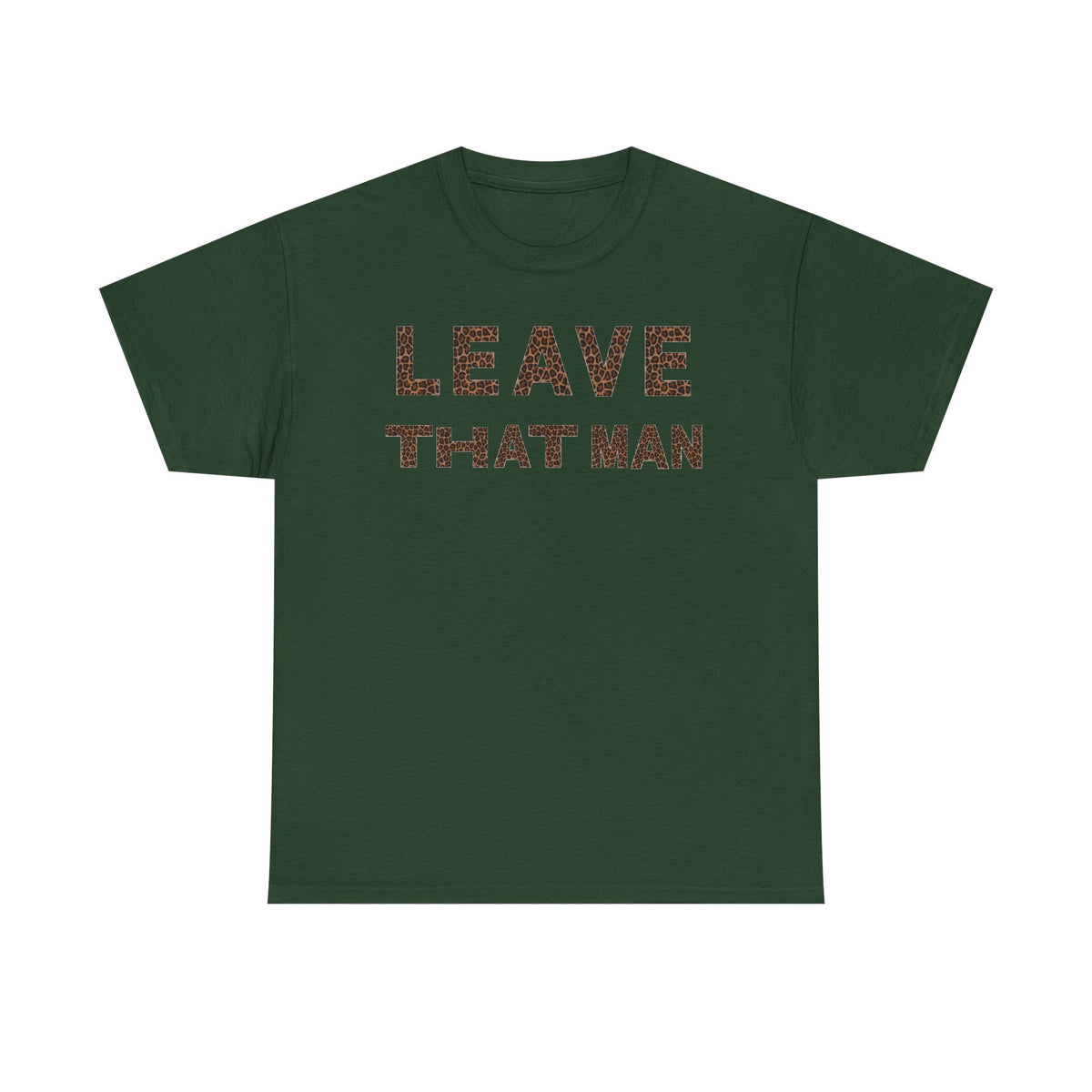 Leopard Print 'Leave That Man' Unisex Cotton Tee