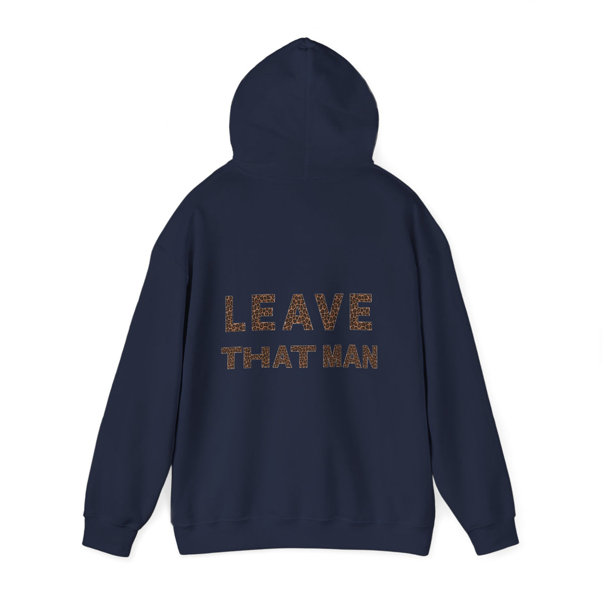 Leopard Print 'Leave That Man' Hooded Sweater