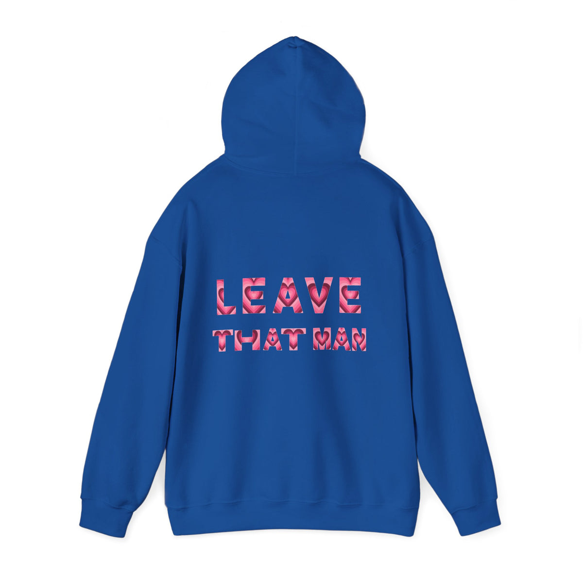 Heart Print 'Leave That Man' Hooded Sweater