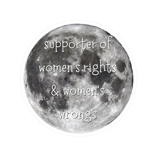 Support of Women's Rights & Women's Wrongs Sticker
