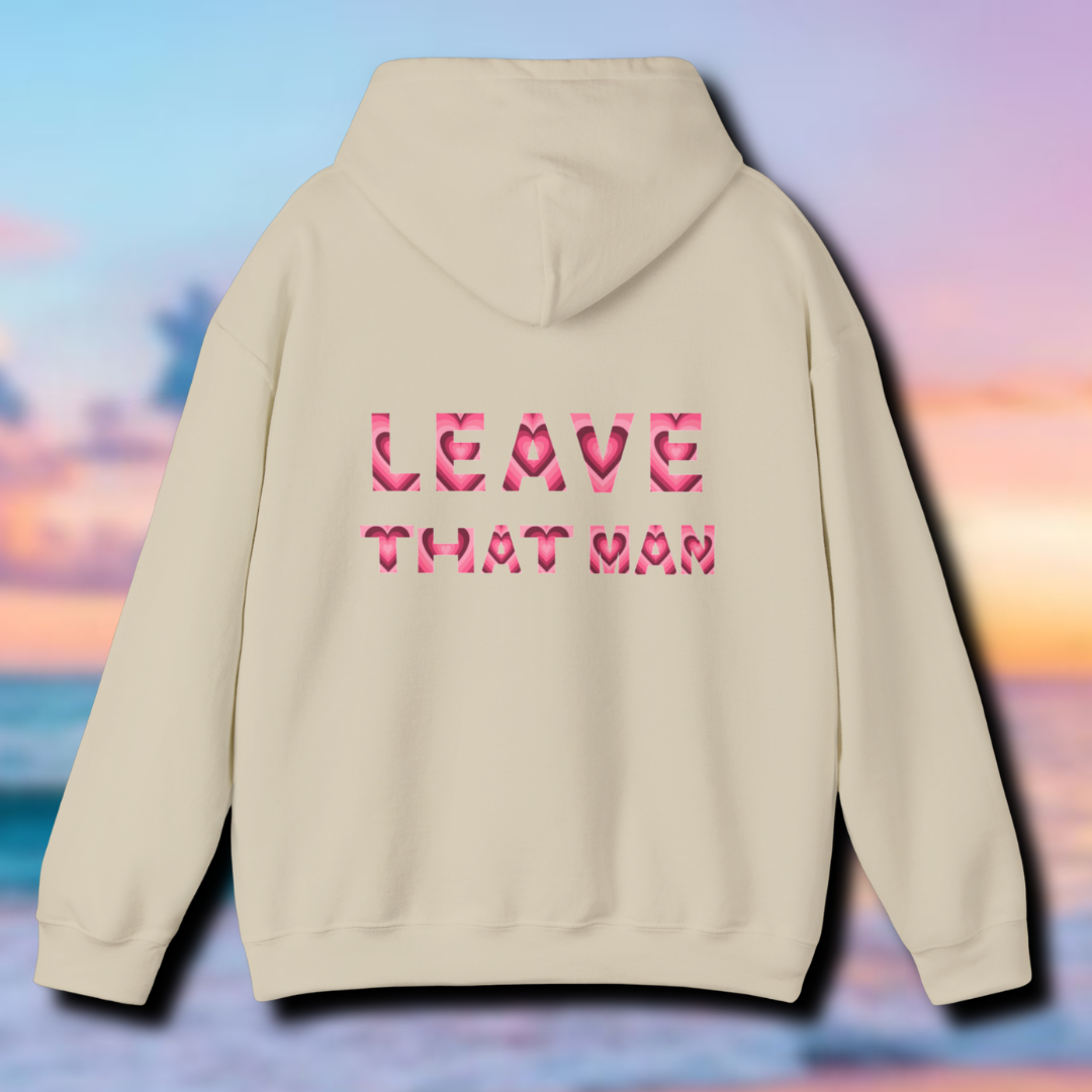 Heart Print 'Leave That Man' Hooded Sweater