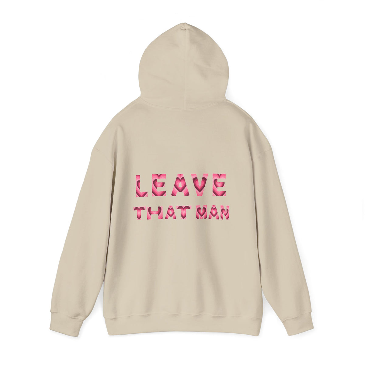 Heart Print 'Leave That Man' Hooded Sweater