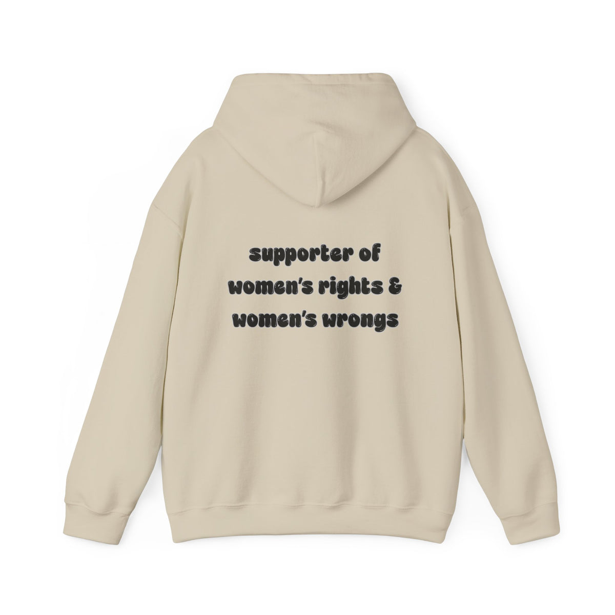 'Supporter Of Women's Rights & Women's Wrongs' Hooded Sweater