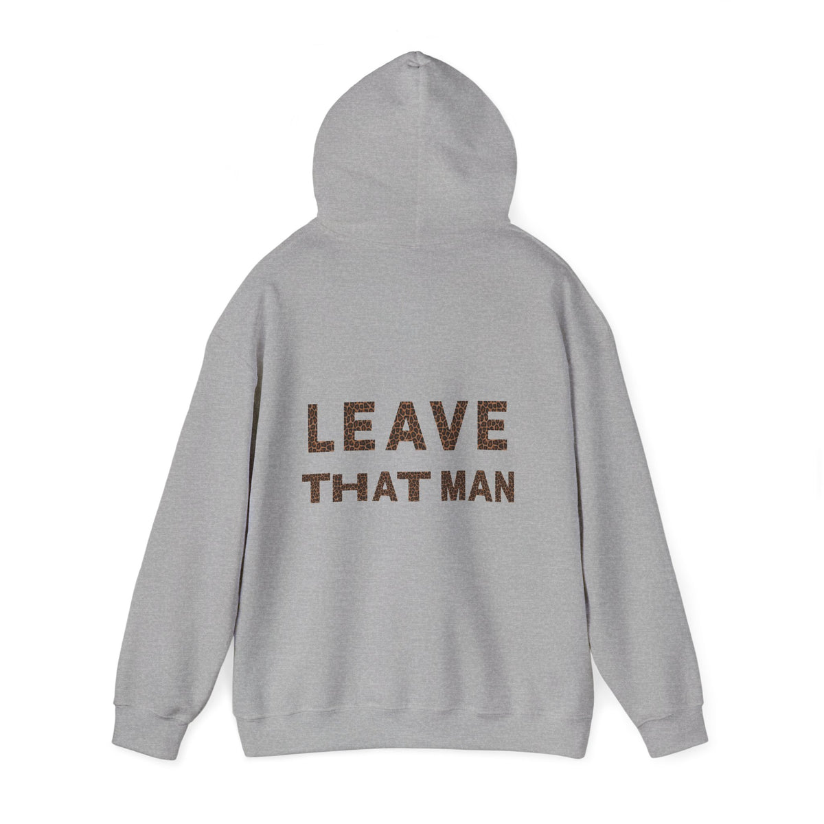 Leopard Print 'Leave That Man' Hooded Sweater