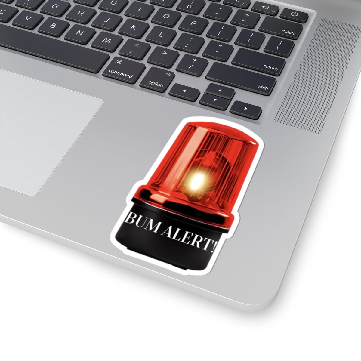 Bum Alert Sticker