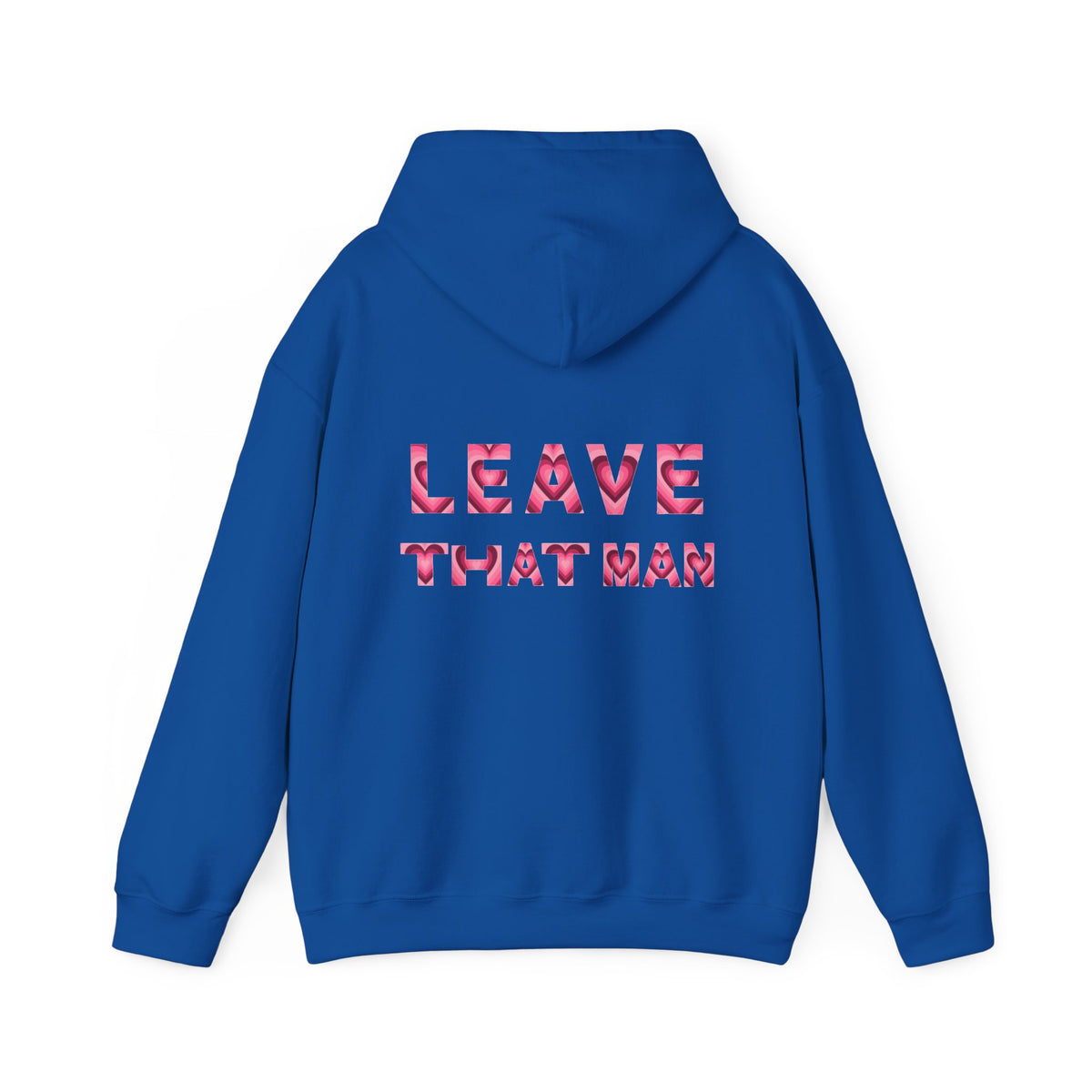 Heart Print 'Leave That Man' Hooded Sweater