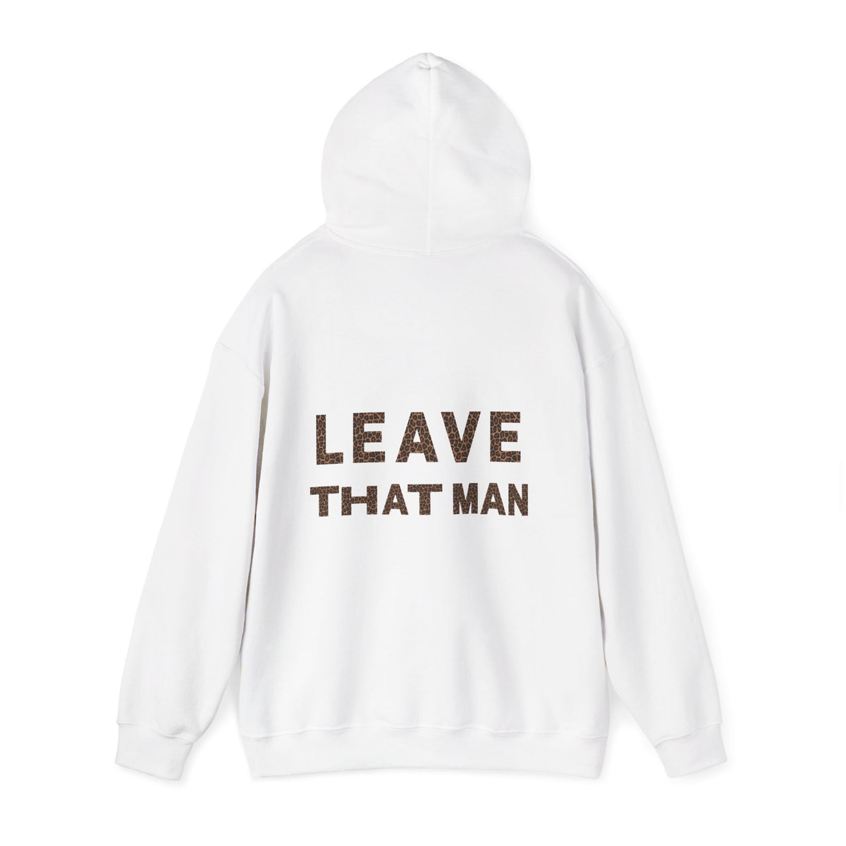 Leopard Print 'Leave That Man' Hooded Sweater
