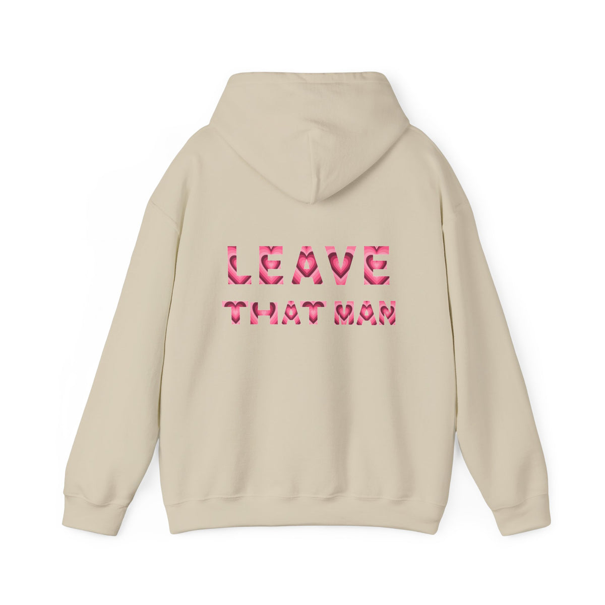 Heart Print 'Leave That Man' Hooded Sweater