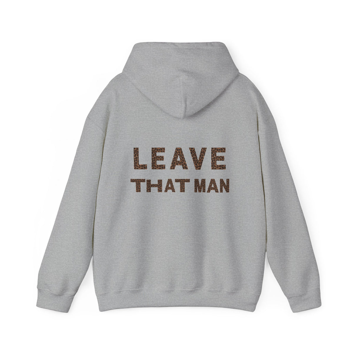 Leopard Print 'Leave That Man' Hooded Sweater